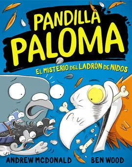 Pandilla Paloma 3. El Misterio del Ladrón de Nidos