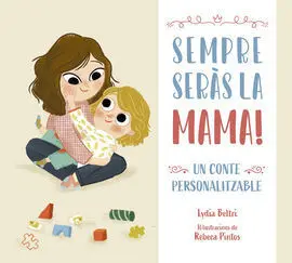 Sempre Seras la Mama. Un Conte Peso