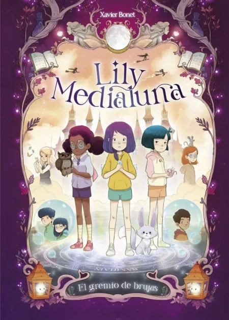 Lily Medialuna 2 - el Gremio de Brujas