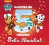 PATRULLA CANINA. CUENTOS DE 5 MINUTOS FELIZ NAVIDAD