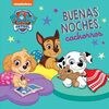 PAW PATROL  PATRULLA CANINA. LIBRO DE CARTON - BUENAS NOCHES, CA