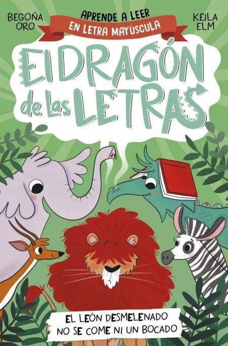 El Dragón de las Letras 2. El León Desmelenado no se Come Ni un Bocado