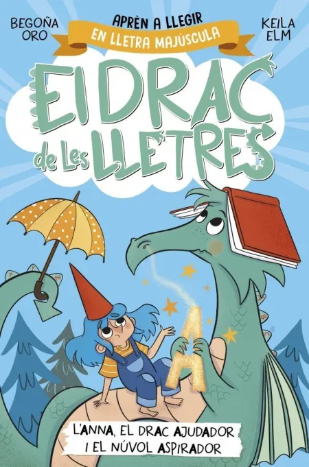 El Drac de les Lletres 1 L'anna, el Drac Ajudador I el Núvol Aspirador