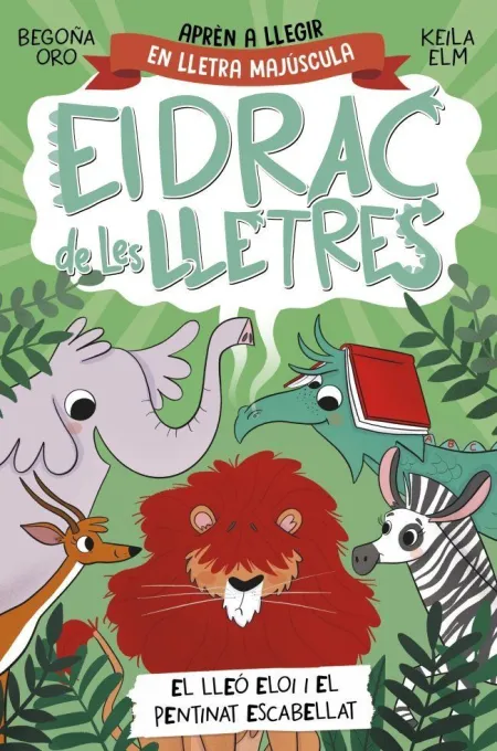 Drac de les Lletres 2, el Lleo Eloi I el Pentinat Escabellat