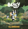 BLUEY. EL ARROYO