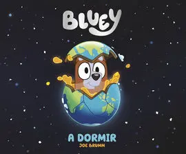 Bluey. A Dormir