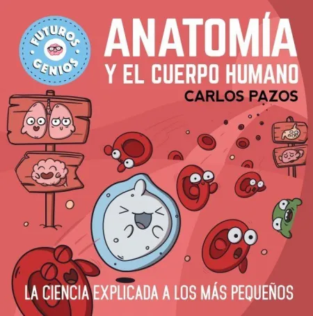 Anatomia y el Cuerpo Humano