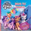 MY LITTLE PONY. DEJA TU MARCA (YA SE LEER)