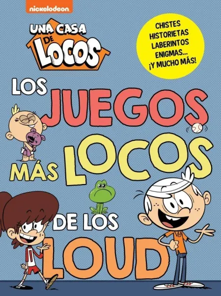 Una Casa de Locos. Los Juegos Mas Locos de los Loud