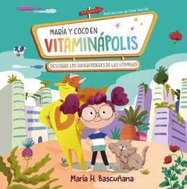Maria y Coco en Vitaminapolis