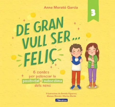 De Gran Vull Ser Feliç 3