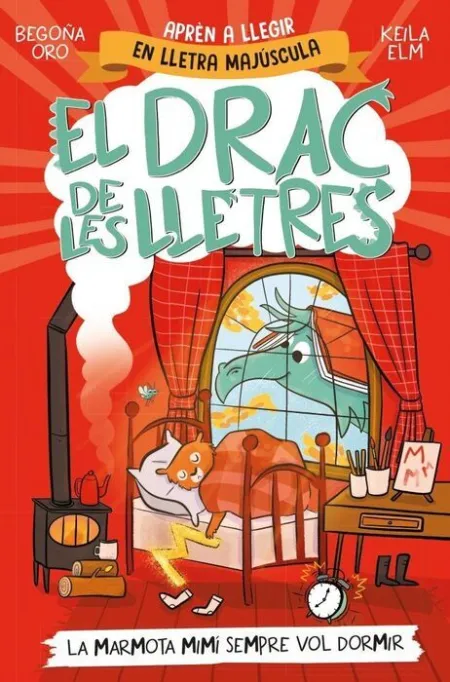 Drac de les Lletres 5. La Marmota Mimí Sempre Vol Dormir