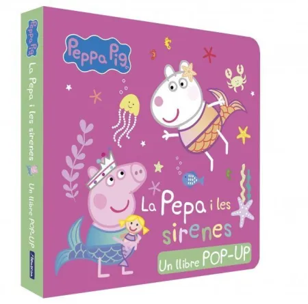 Peppa Pig Pop-Up. Pepa I les Sirenes