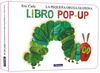 PEQUEÑA ORUGA GLOTONA, LA. EL LIBRO POPU