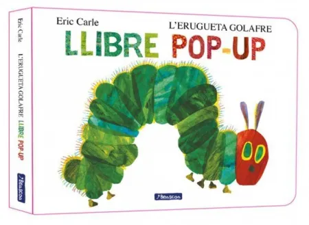 L'erugueta Golafre. El Llibre Pop Up