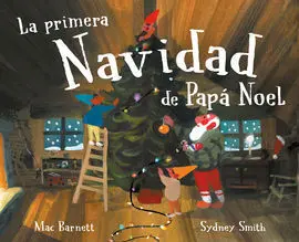 La Primera Navidad de Papá Noel
