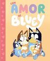 BLUEY UN CUENTO. CON AMOR DE BLUEY