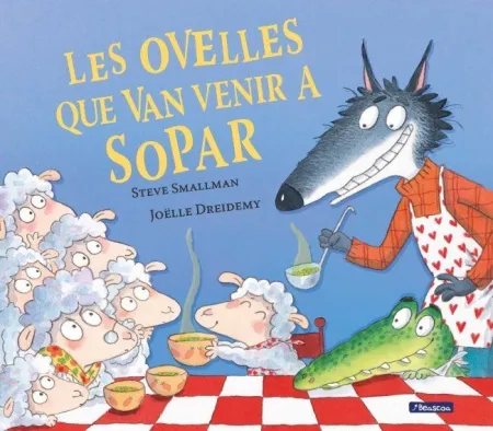 Les Ovelles que Van Venir a Sopar (L'ovelleta que Va Venir a Sopar)