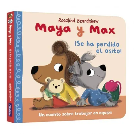 Maya y Max. ¡Se Ha Perdido el Osito!