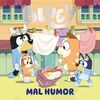 BLUEY. CUENTO. MAL HUMOR