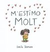 M'ESTIMO MOLT (CAT)
