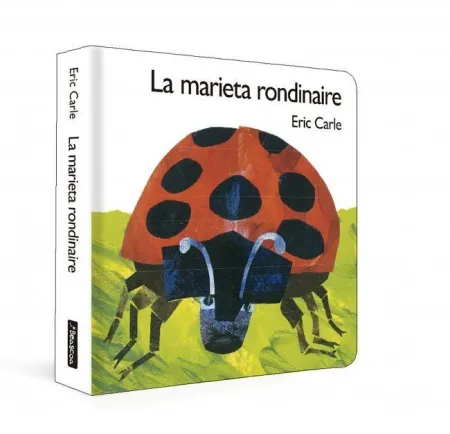 La Marieta Rondinaire (Col·lecció Eric Carle)