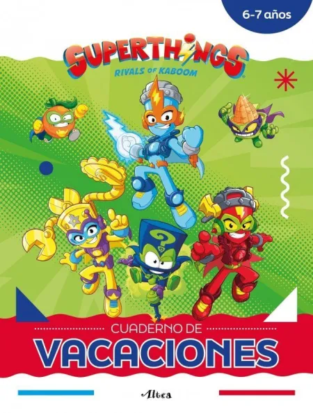 Superthings. Cuaderno de Vacaciones - 6-7 Años