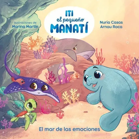 Iti, el Pequeño Manatí - el Mar de las Emociones