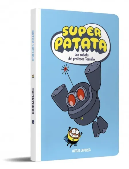Superpatata 5 - los Robots del Profesor Tornillo (Nueva Edición)