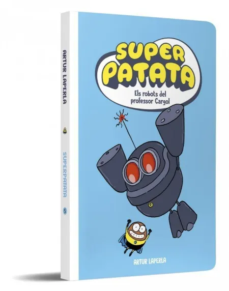 Superpatata 5 - Els Robots del Professor Cargol (Nova Edició)