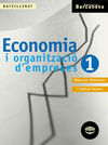 ECONOMIA I ORGANITZACIO D'EMPRESES 1 BATXILLERAT
