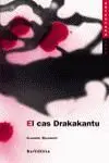 El Cas Drakakantu