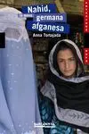 Nahid, la Meva Germana Afganesa