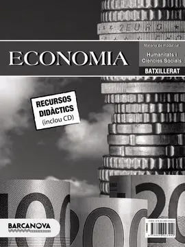 Economia 1 Batxillerat. Proposta Didàctica
