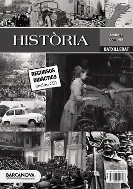 Història. Batxillerat. Proposta Didàctica