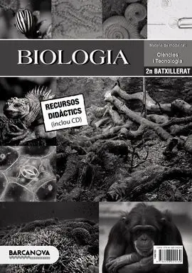 Biologia 2. Batxillerat. Proposta Didàctica