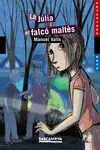 La Júlia I el Falco Maltès