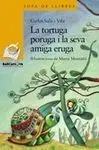 La Tortuga Poruga I la Seva Amiga Eruga