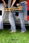 A Fer Punyetes!