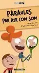 Paraules Per Dir Com Som