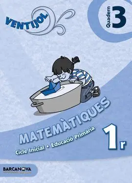 Quad. matemàtiques 1R. prim. 3 /Ventijol