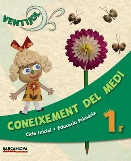 Ventijol - 1º Ed. Prim. - Coneixement del Medi - Llibre de L´alumne