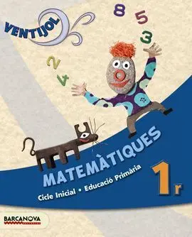 Matemàtiques 1R Prim. /Ventijol