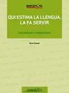 Qui Estima la Llengua, la Fa Servir