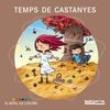 TEMPS DE CASTANYES