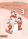 LENGUA CASTELLANA - 3º ED. PRIM. - CUADERNO (CATALUNYA, ILLES BALEARS)