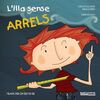 L'ILLA SENSE ARRELS