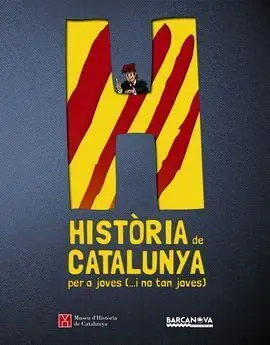 Història de Catalunya Per a Joves (... I no Tan Joves)