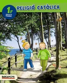 Religió Catòlica - 1º Ed. Prim. - Llibre de L ' Alumne