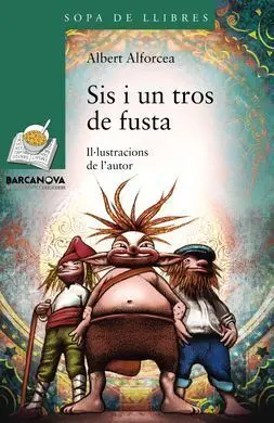 Sis I un Tros de Fusta
